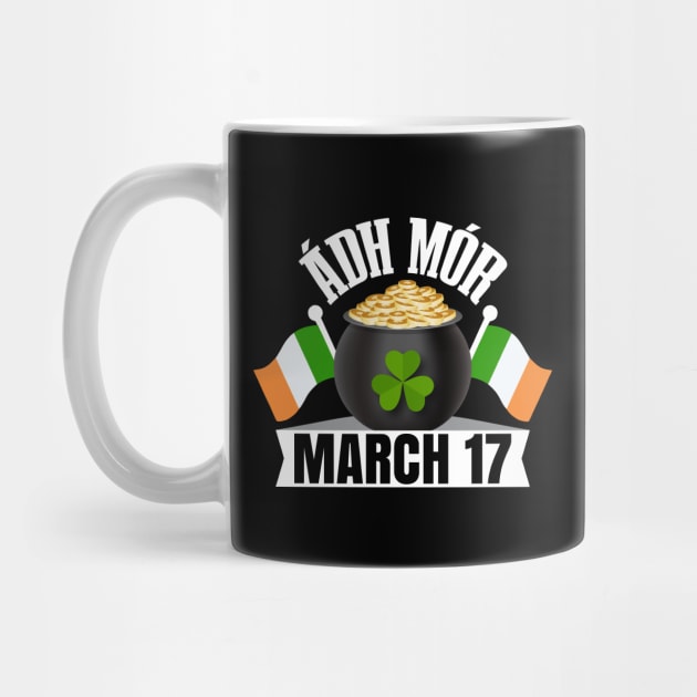 Ádh Mór March 17 T Léine-ST Patrick's Day Tees by GoodyBroCrafts